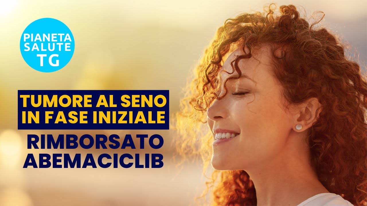 Tumore al seno in fase iniziale: approvato abemaciclib