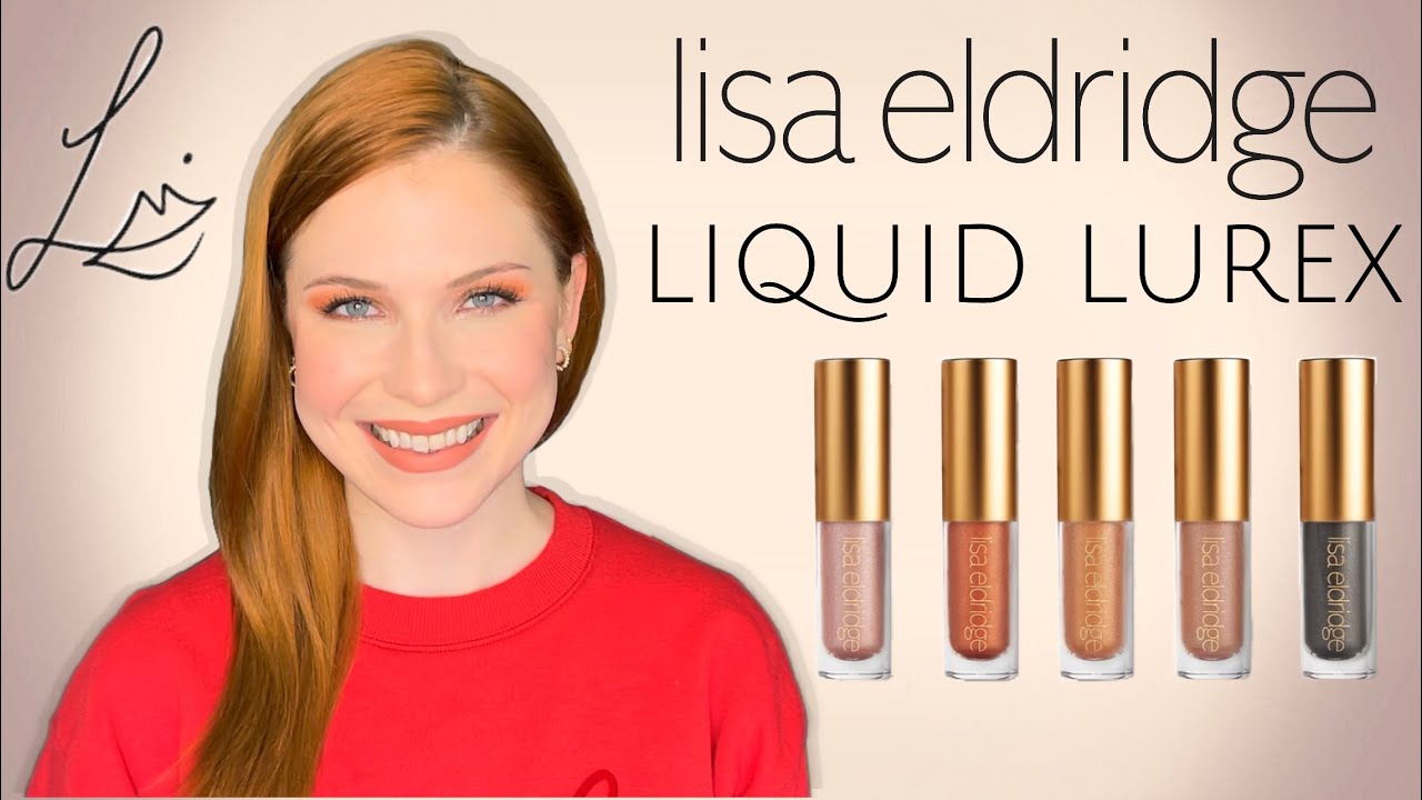 NEW LISA ELDRIDGE LIQUID LUREX EYESHADOWS | beautybykaylak