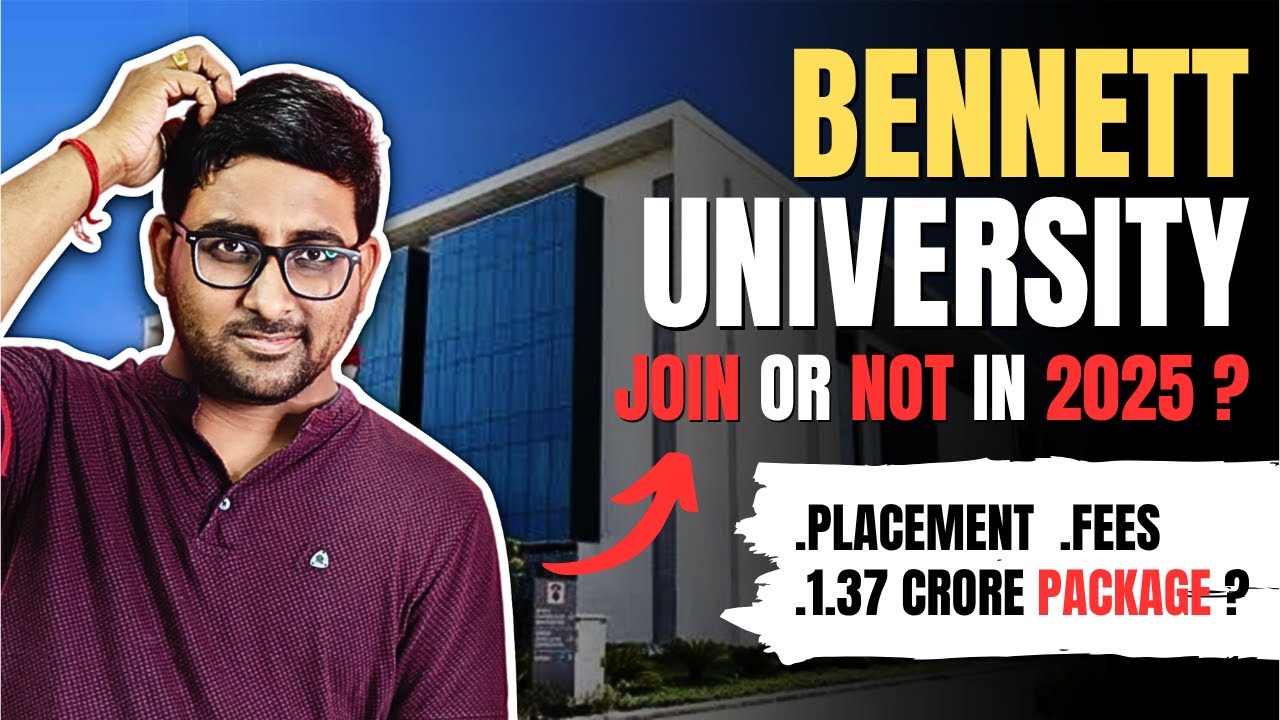 Bennett University Noida Review 2026 | Campus , Fees, Placement, Direct Admission via JEE/Class 12