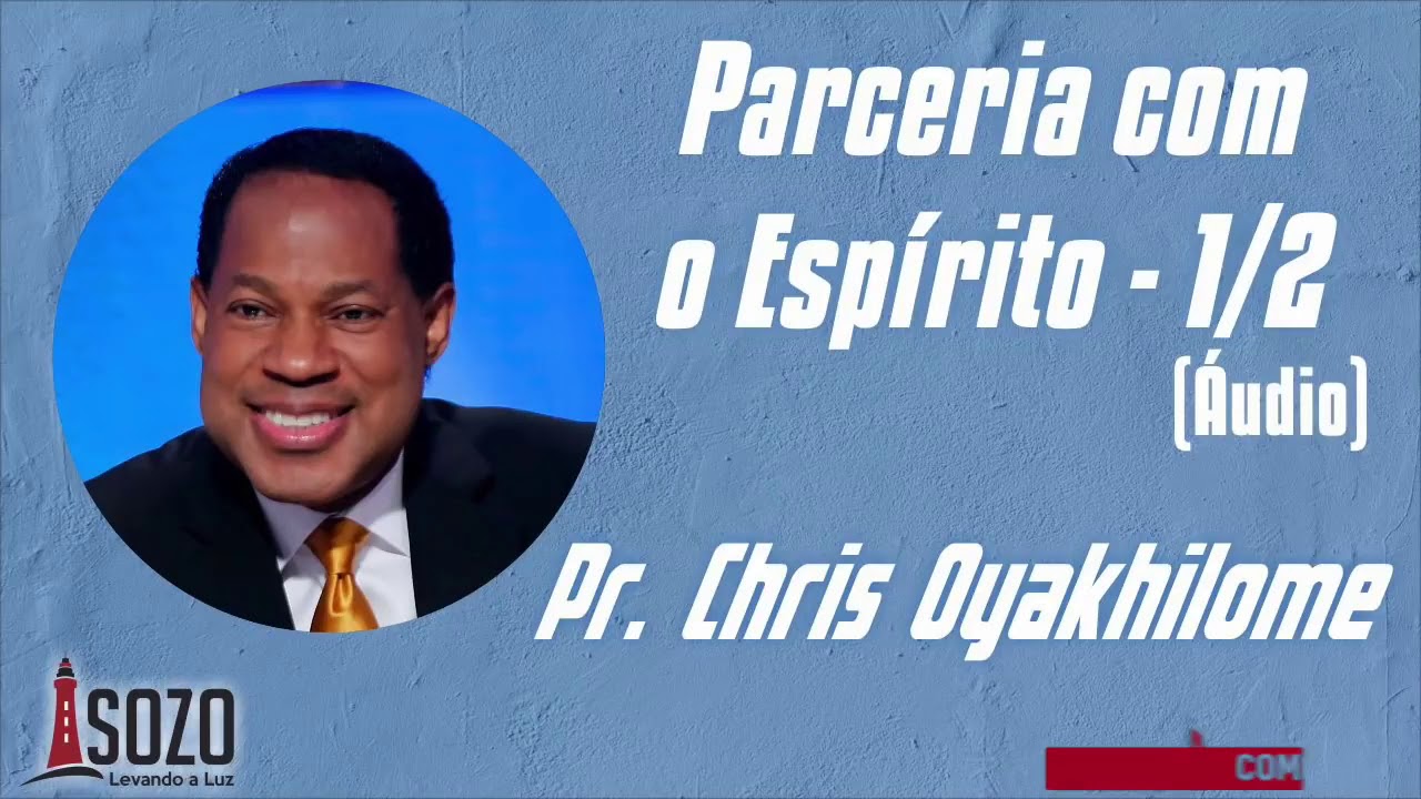 Pr  Chris Oyakhilome   Parceria Com o Espírito 1 2
