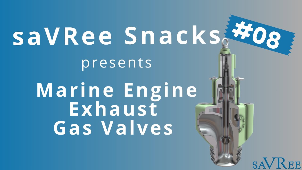saVRee Snacks #8 - Marine Engine Exhaust Gas Valves Explained