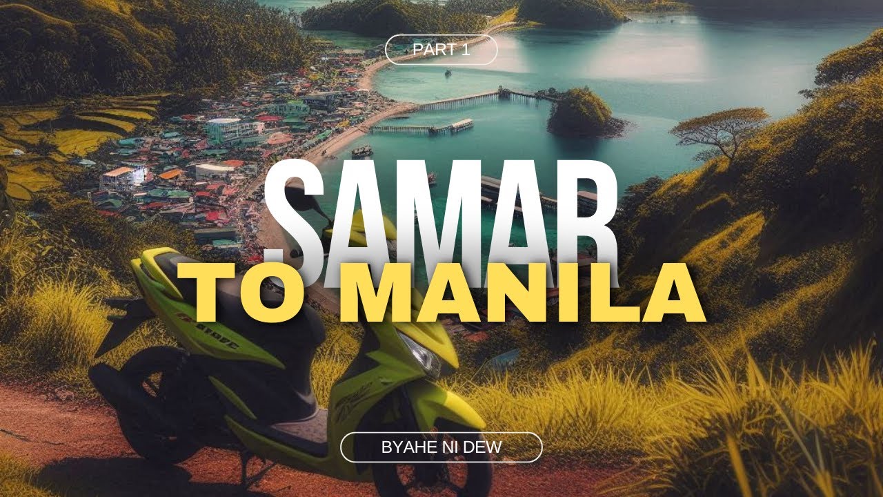Epic Motorcycle Journey: Samar to Manila via Daet Camarines Norte | Manila to Samar | Honda Beat V2