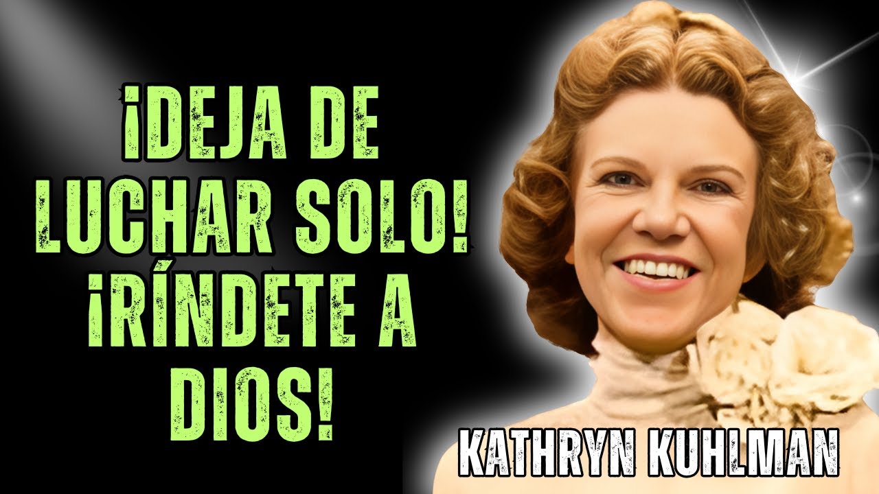KATHRYN KUHLMAN:El Milagro Comienza Cuando Te Entregas: ¡Descubre Cómo!