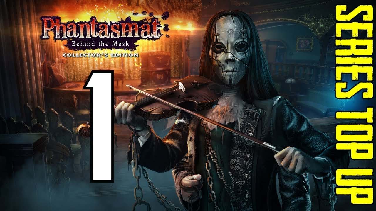 Let's Play - Phantasmat 5 - Behind the Mask - Part 1