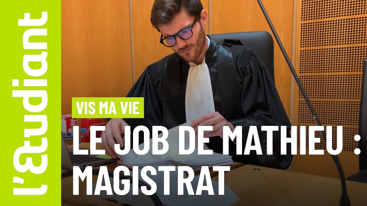 Comment devenir MAGISTRAT ? Mathieu t'explique son métier !