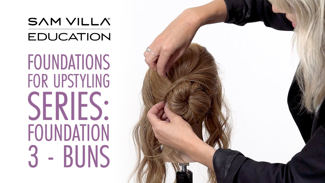 Foundations for Upstyling Series: Foundation 3 - Buns