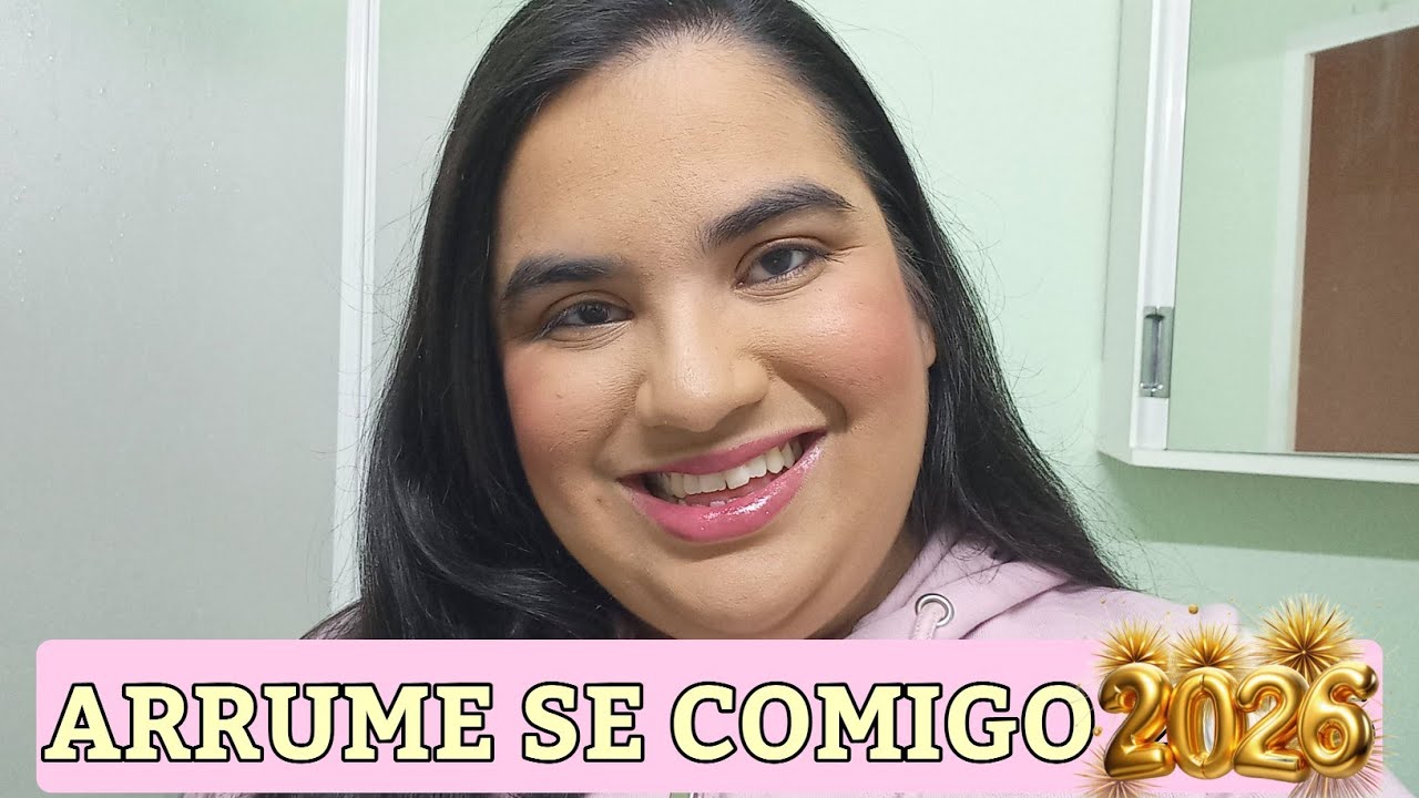 ARRUME SE COMIGO PARA O ANO NOVO 2026 - Allynda Santos