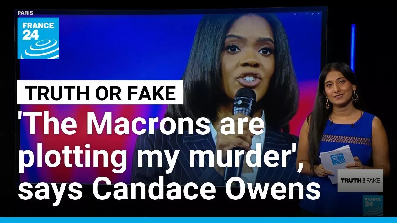 Candace Owens falsely accuses Macrons of assassination plot in bizarre conspiracy theory
