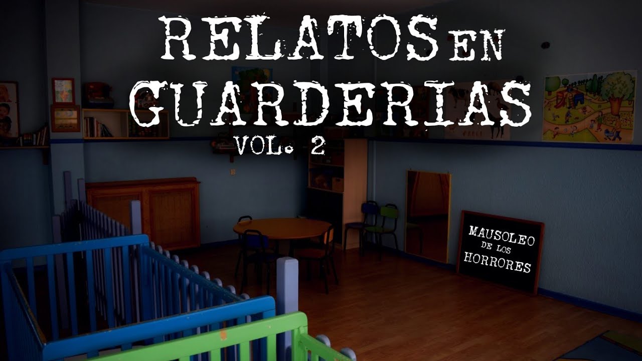 HISTORIAS PARANORMALES EN GUARDERÍAS VOL. 2 | HISTORIAS DE TERROR