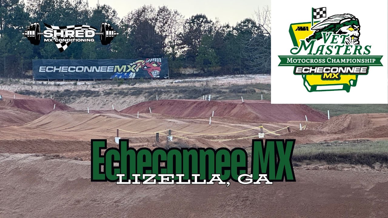 Echeconnee MX Vet Masters Recap +  Bloopers at 33:00