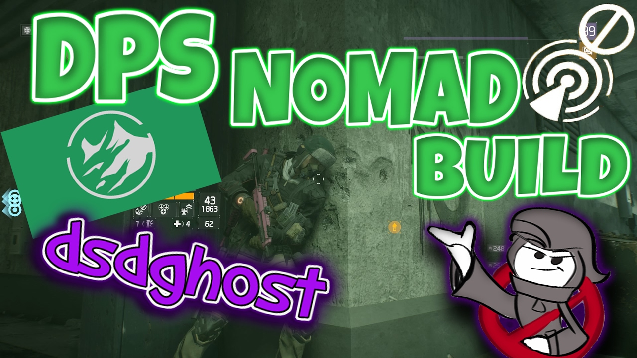* DPS NOMAD BUILD * - Division 1.5 Build Video