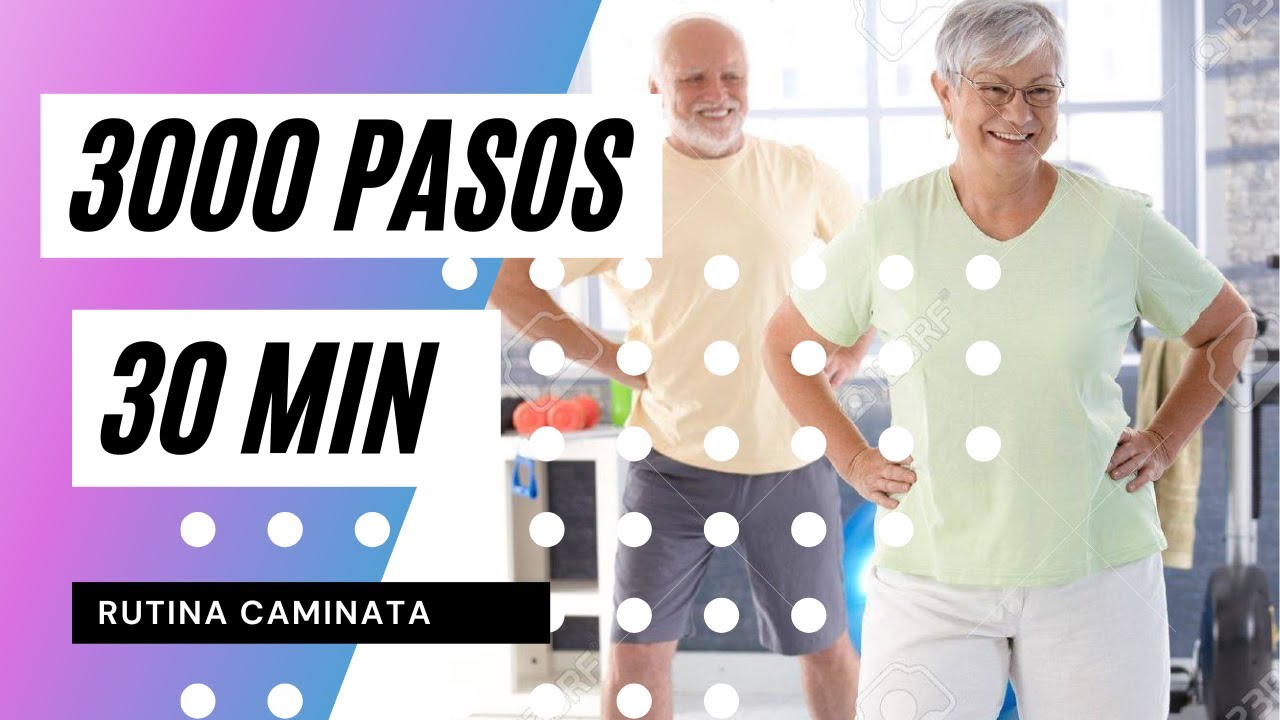 30 minutos 3000 pasos rutina caminata. 3000 steps walking workout 30 minutes