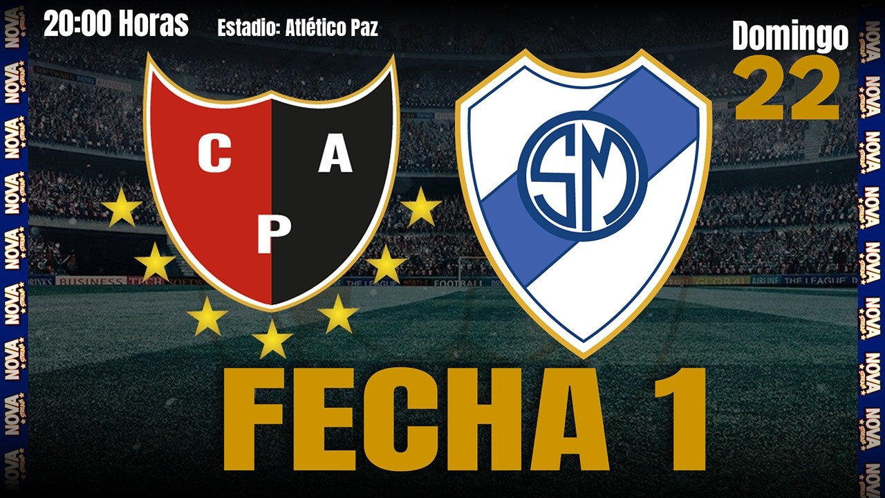 ATLETICO PAZ - SAN MARTIN (Fecha 1 LDS Primera División Domingo 22 de Febrero de 2025)