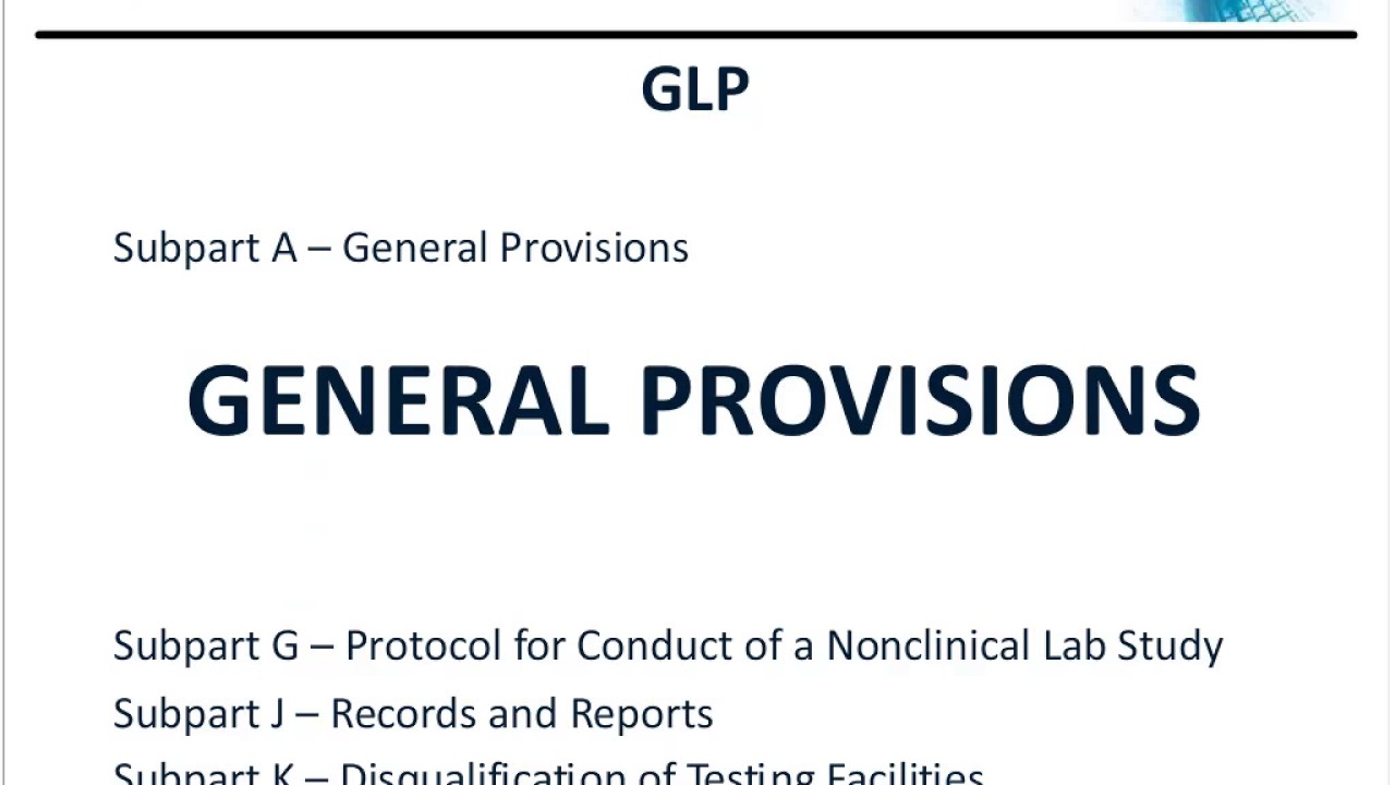 21CFR Part 58   The Good Laboratory Practices GLP Regulation