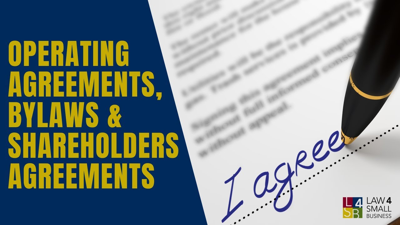 What are Operating Agreements, Bylaws, and Shareholder Agreements for LLCs | Law 4 Small Business