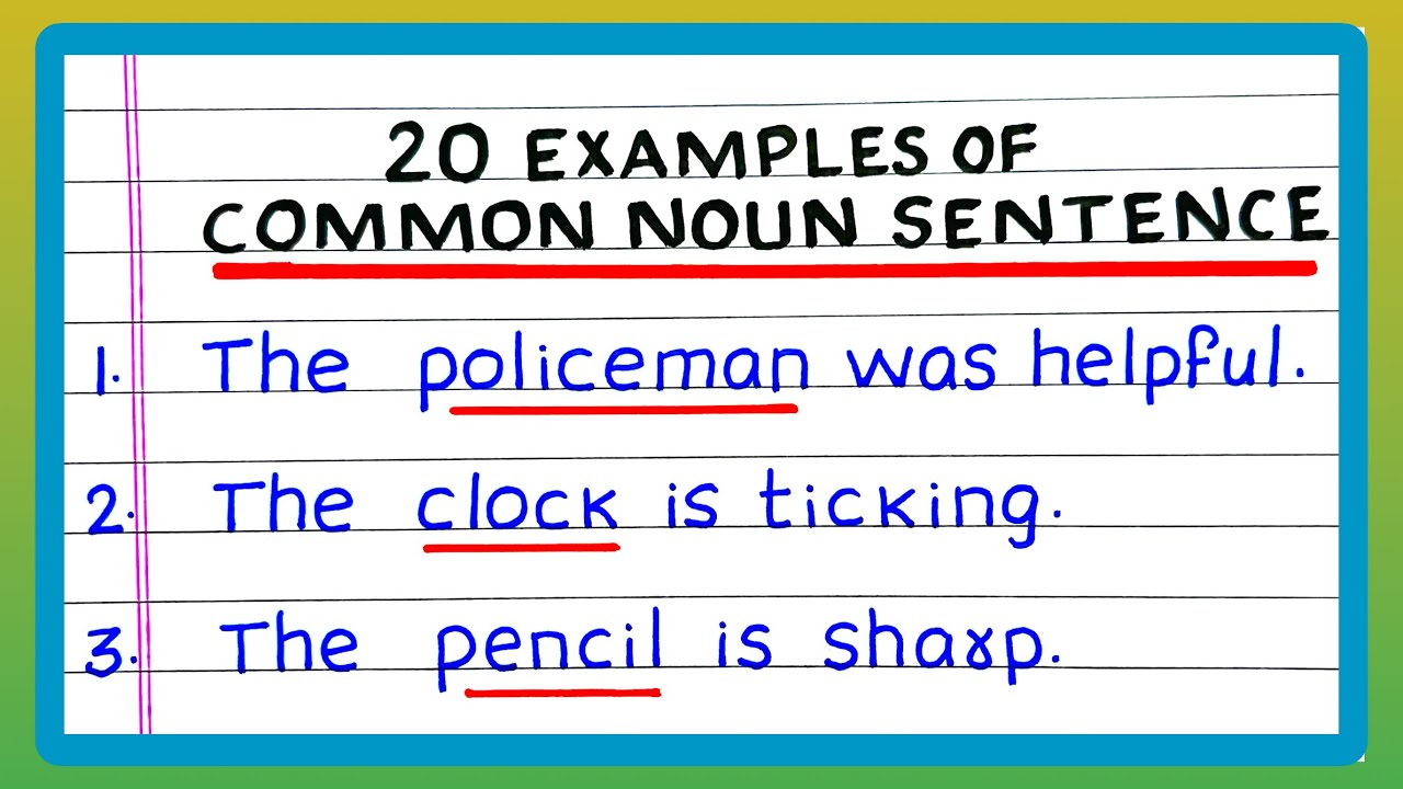 20 Examples of Common Noun Sentences | Examples of Common Noun Sentences