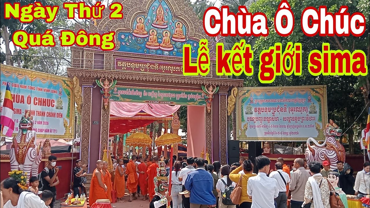 Chùa Ô Chúc/Lễ Kết Giới Sima Và Khánh Thành Chánh Điện Mới Ngày Thứ 2 Tiếp Khách | Khmersang 2
