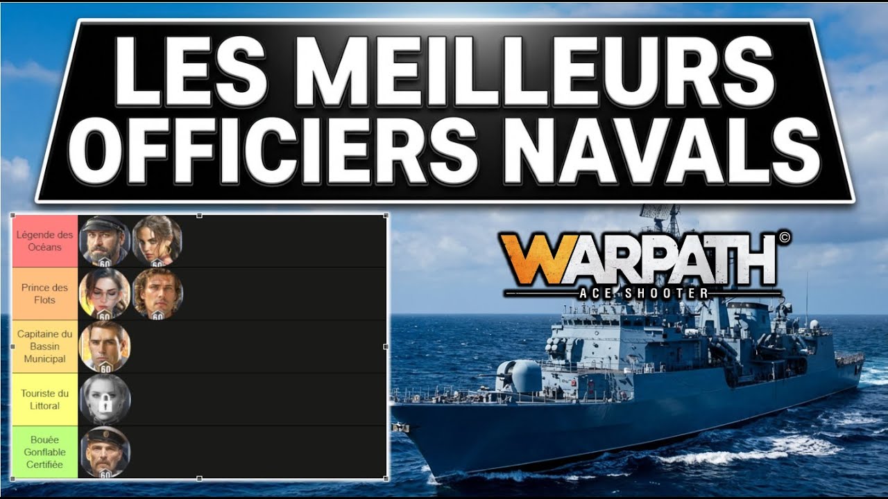 Voici les meilleurs officiers navals sur Warpath