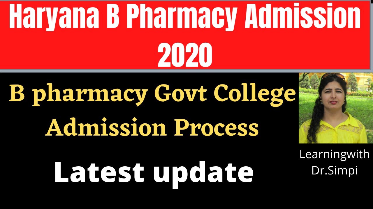Haryana B Pharmacy Admission 2020 | B Pharma Govt College Admission in Haryana | HSBTE B Pharmacy