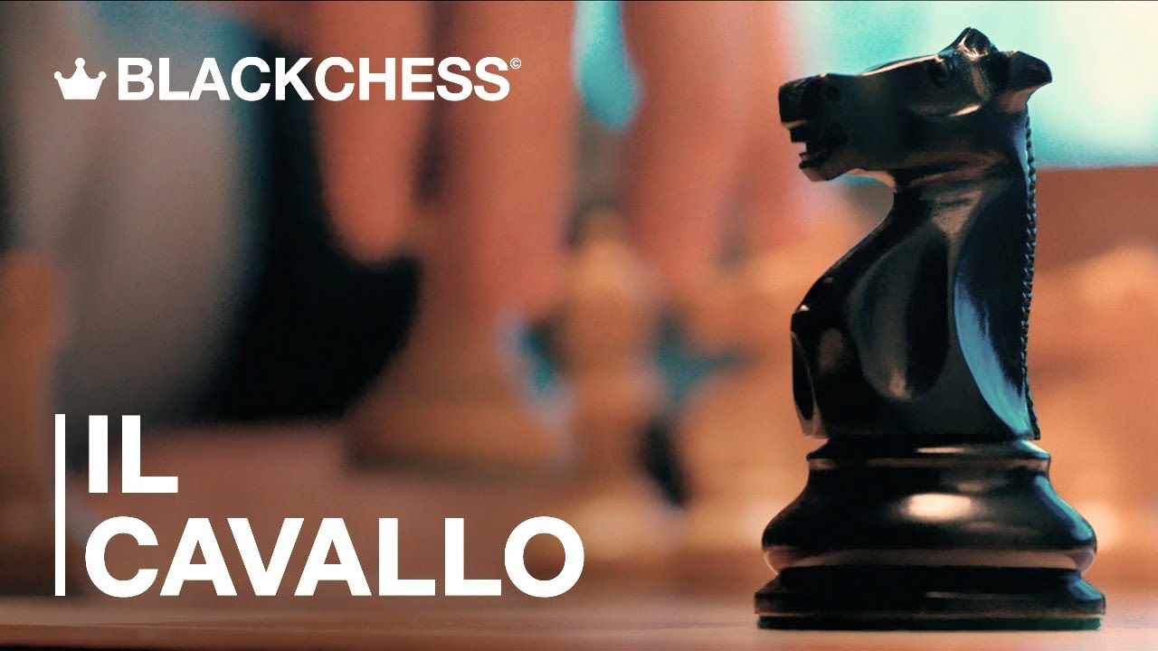 Il Cavallo | Come Pensare e Dominare il Pezzo Più Difficile | BlackChess