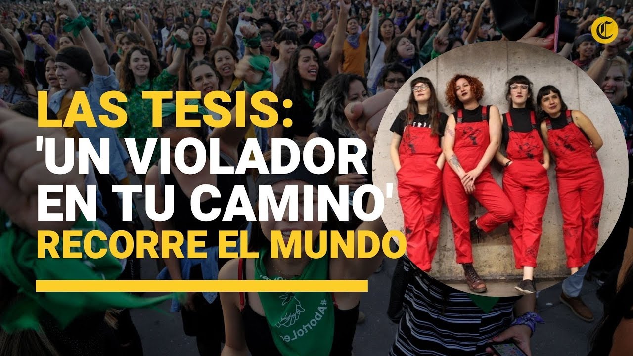 Chile : ¿Quiénes son Las Tesis, el colectivo feminista detrás de “El violador eres tú”?