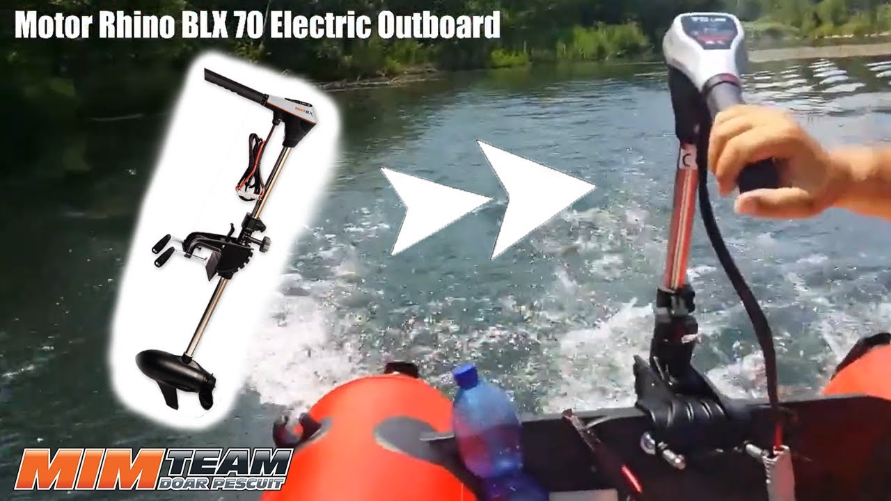 Motorul Rhino BLX 70 Electric Outboard - montaj si functionalitate