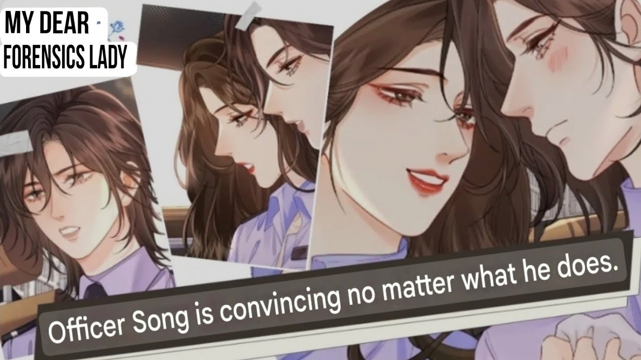 Miss Forensics Chapter 125 |Officer Song Is Cinvincing No Matter What She Does #recap by Sylvia