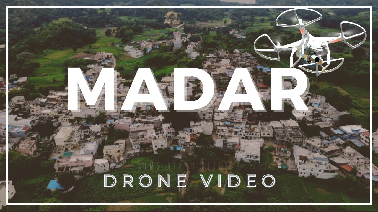 मेरा गाँव MADAR , UDAIPUR - Drone video 4k ULTRA HD