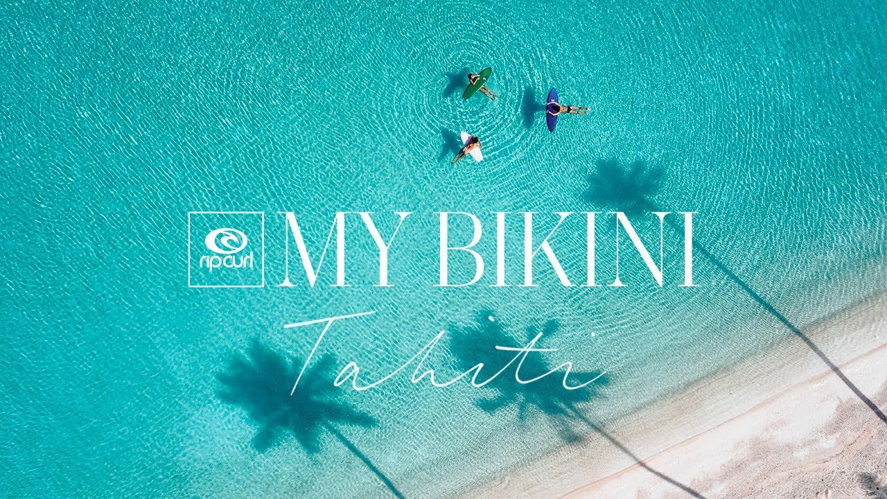My Bikini by Rip Curl | Summer 2017 - 18 | Alana Blanchard and friends