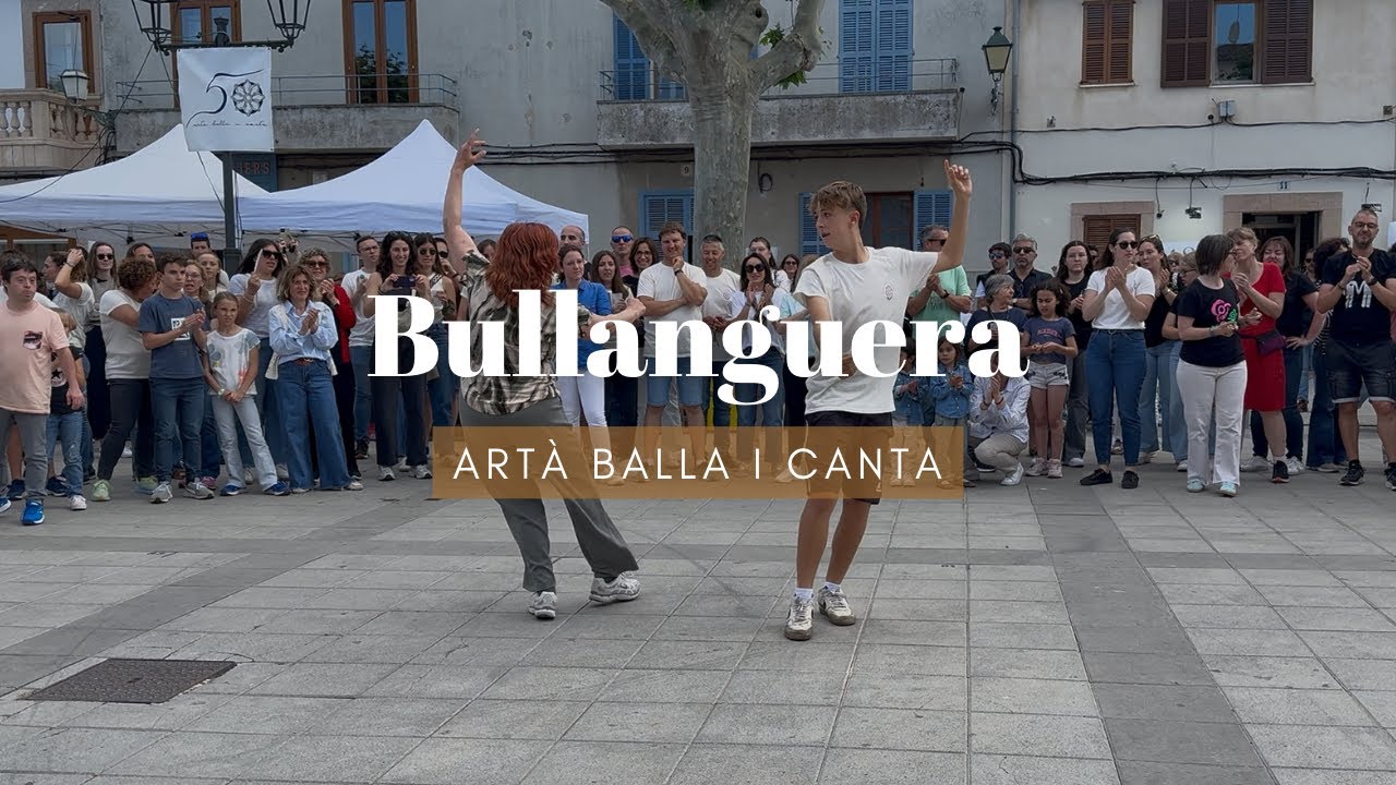 Bullanguera - Artà Balla i Canta - Artà (24/5/25)