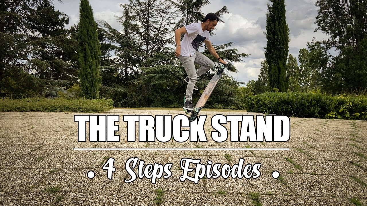 Trucks Stand / Longboard tutorial in 4 steps : episode #11