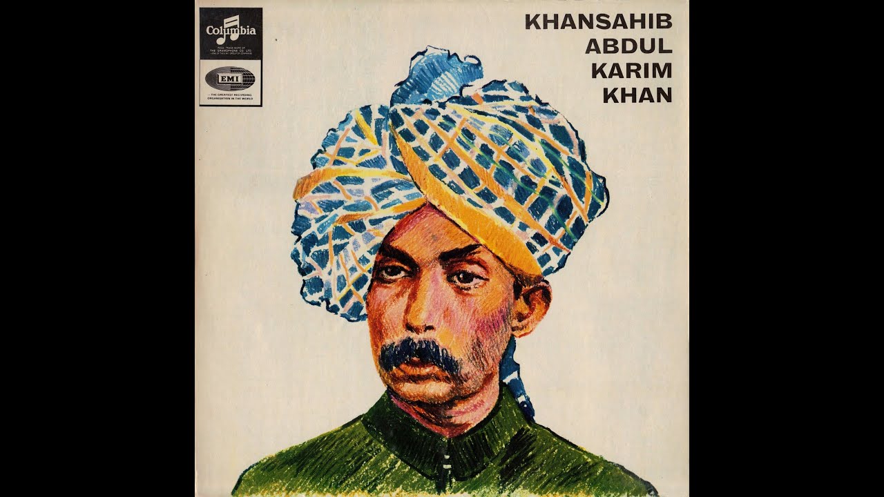 USTAD ABDUL KARIM KHAN: Piya Bin Nahi Aawat Chain…