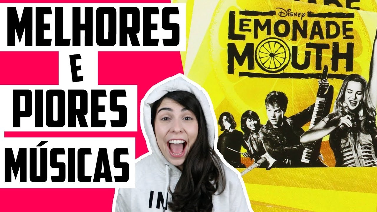 MELHORES E PIORES MÚSICAS DE LEMONADE MOUTH!