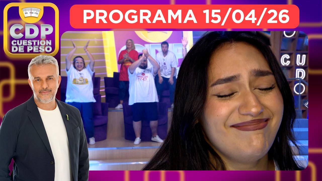 CUESTI&Oacute;N DE PESO - PROGRAMA 15/04/26