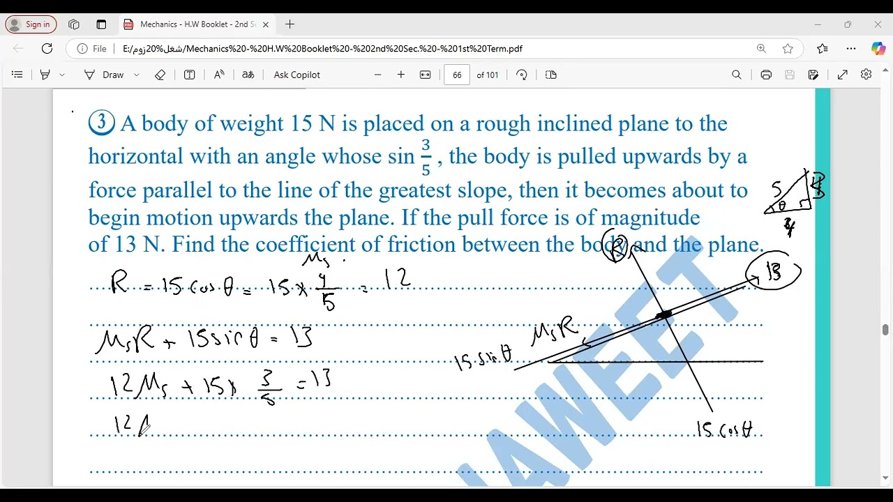 Ex on Equilibrium  of a body on the rough in inclined plane( 2nd sec )  الصف الثاني الثانوي لغات