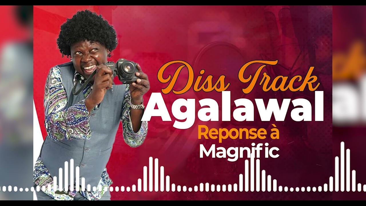 Diss Track Agalawal. Réponse à Magnific.