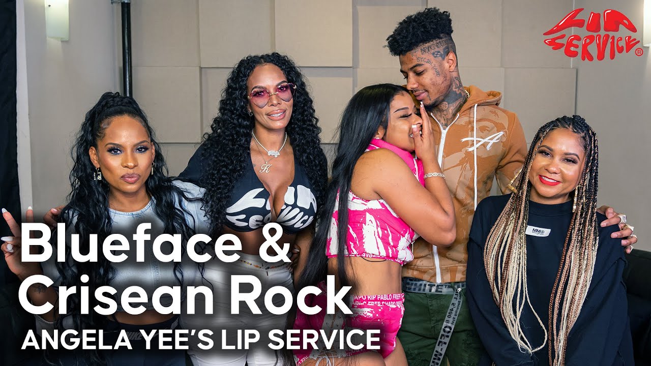 Lip Service | Blueface & Crisean talk 'Crazy in Love', family issues, their 
