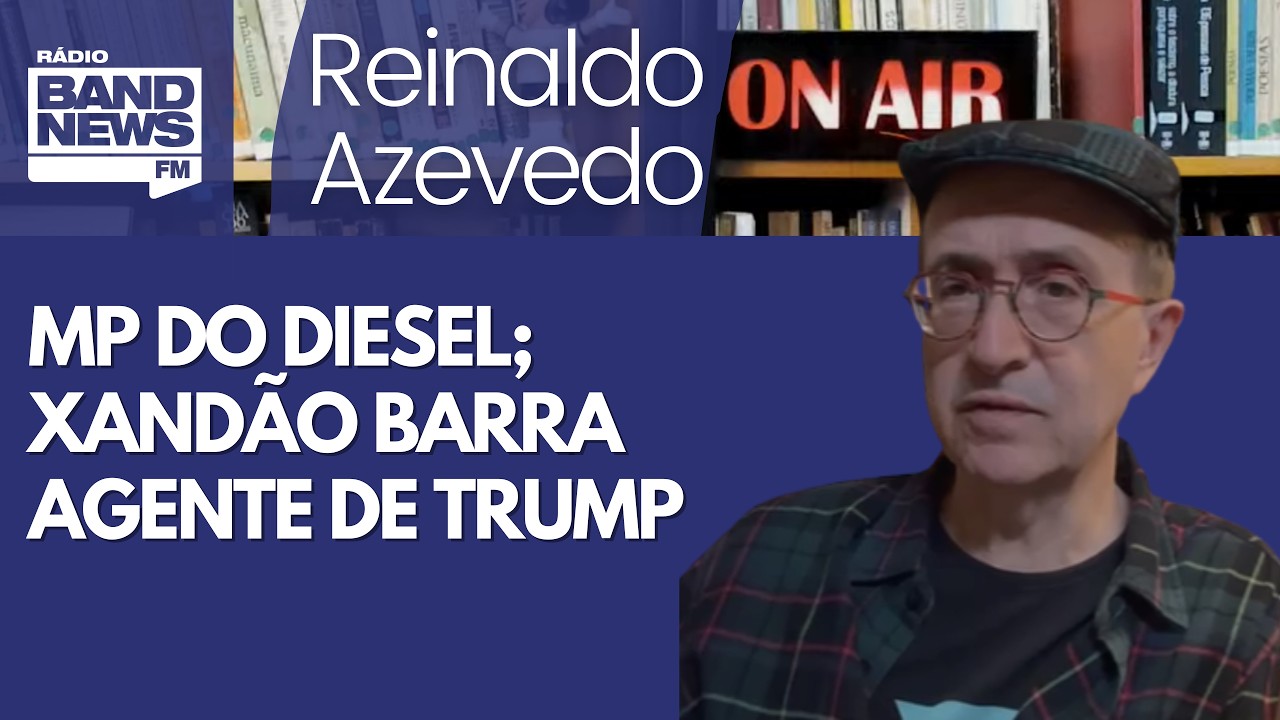 Reinaldo: MP dos combustíveis é correta; Moraes acerta sobre agente de Trump