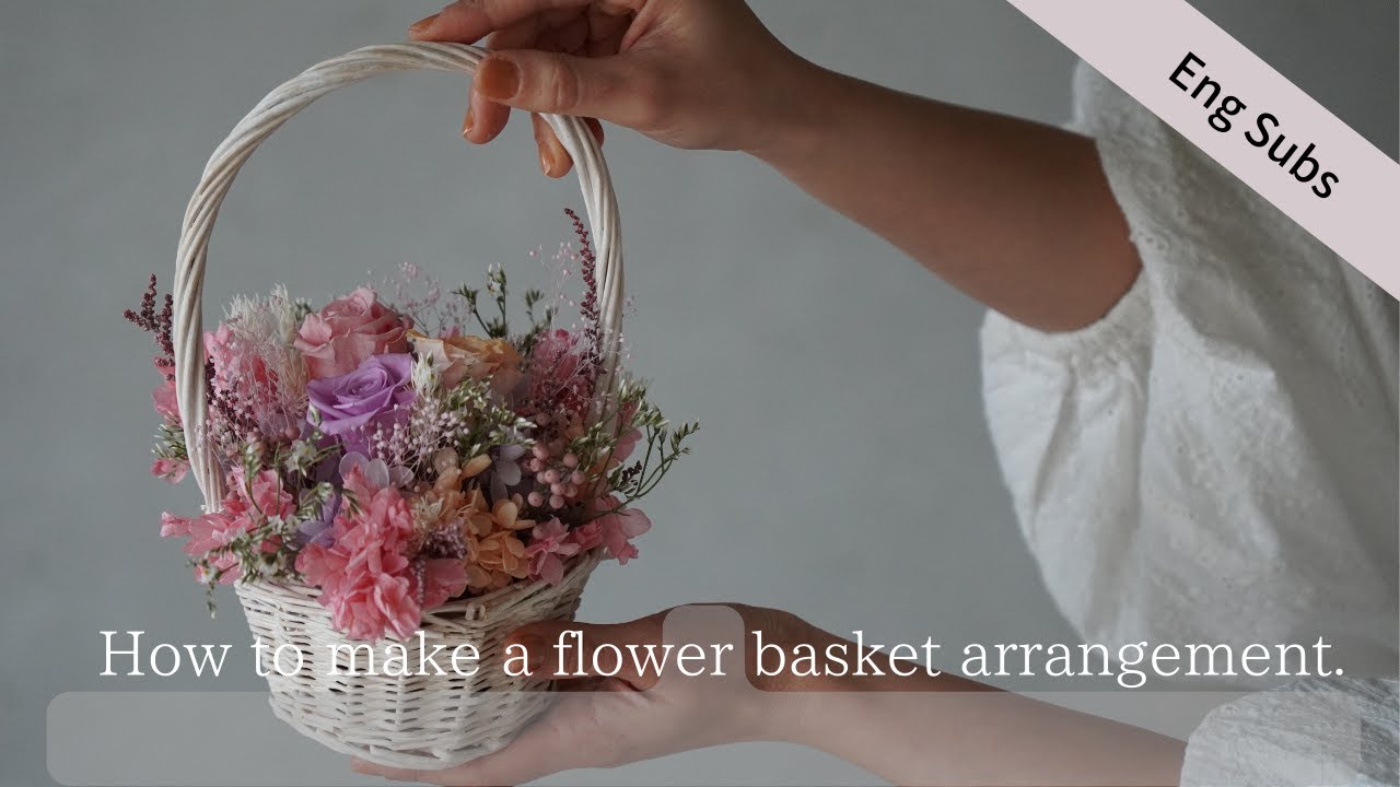 【フラワーアレンジメント】花籠アレンジ。How to make a flower basket arrangement.