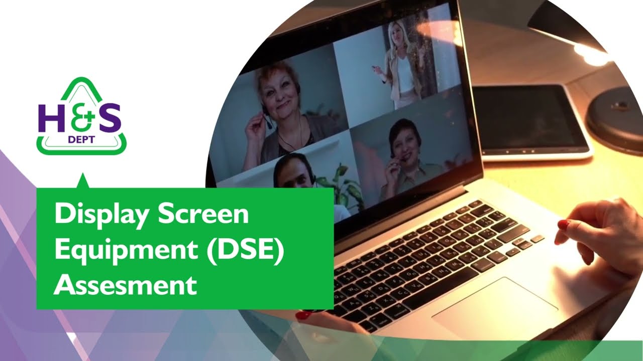 Display Screen Equipment (DSE) Assessment