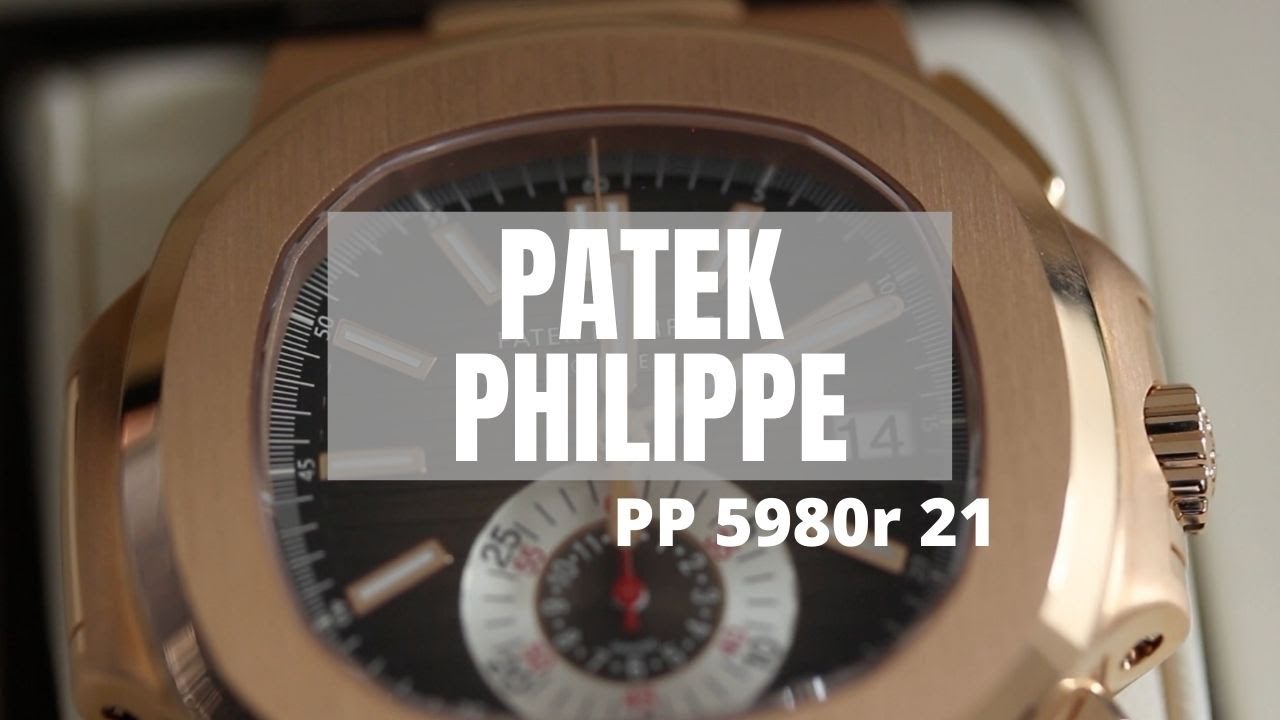 18. Patek Philippe - PP 5980r 21.
