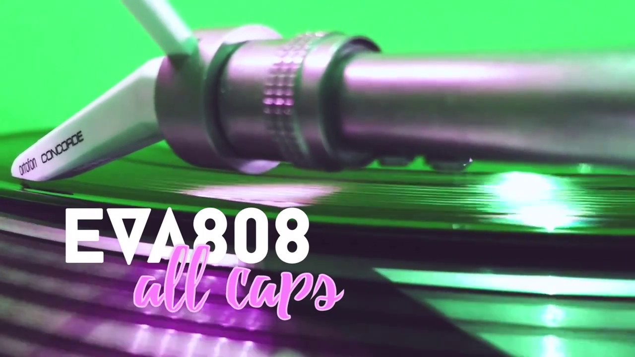 Eva808 - ALL CAPS