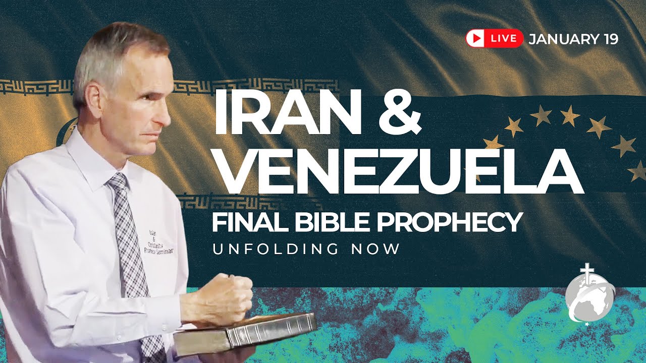 Rapidly Changing World & Prophecy Venezuela, Iran