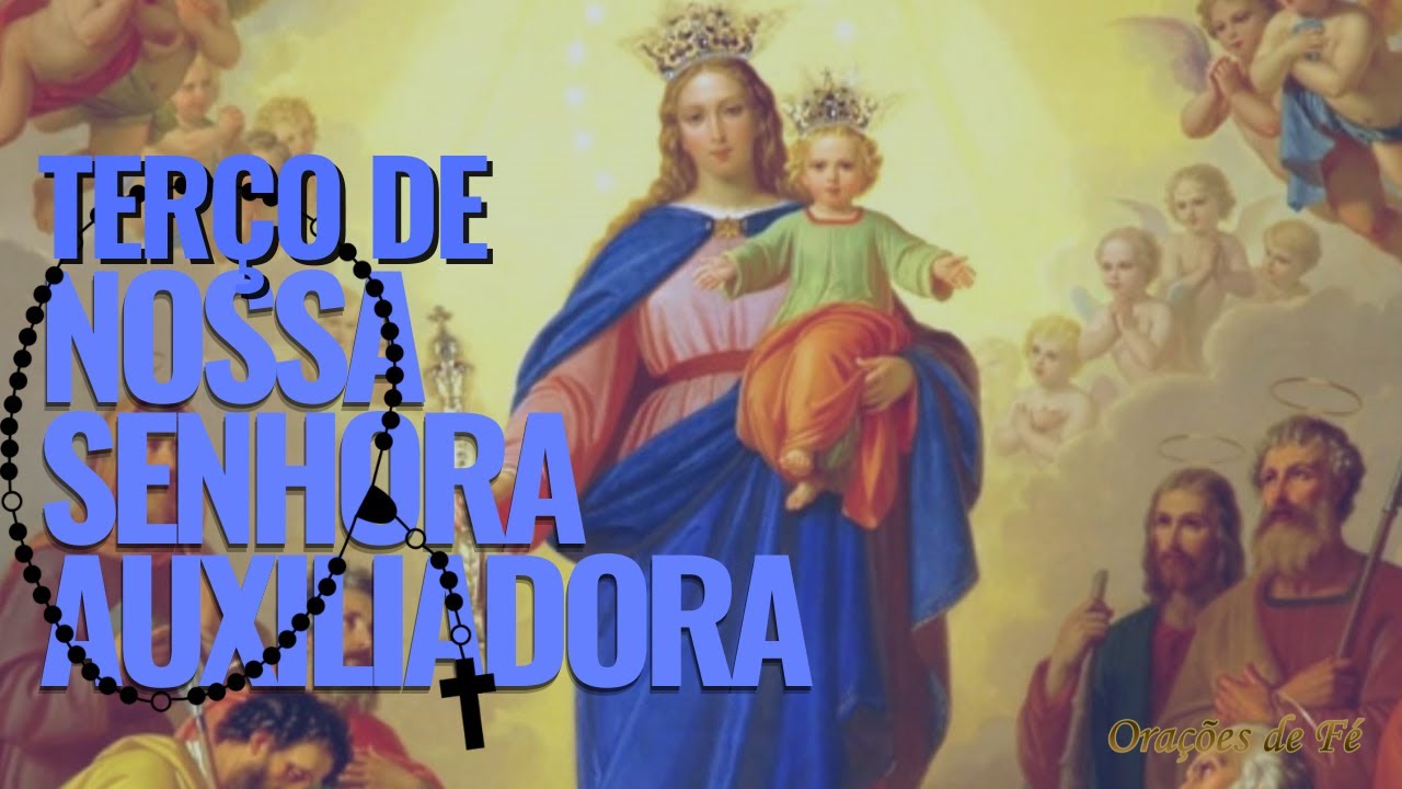 Ter&ccedil;o de Nossa Senhora Auxiliadora