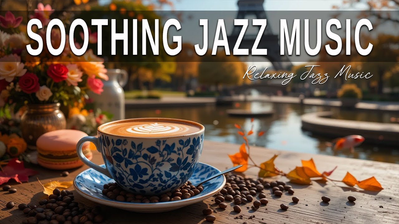 Soothing Jazz Music ☕ Bossa Nova background for Studying, Working & Relaxing