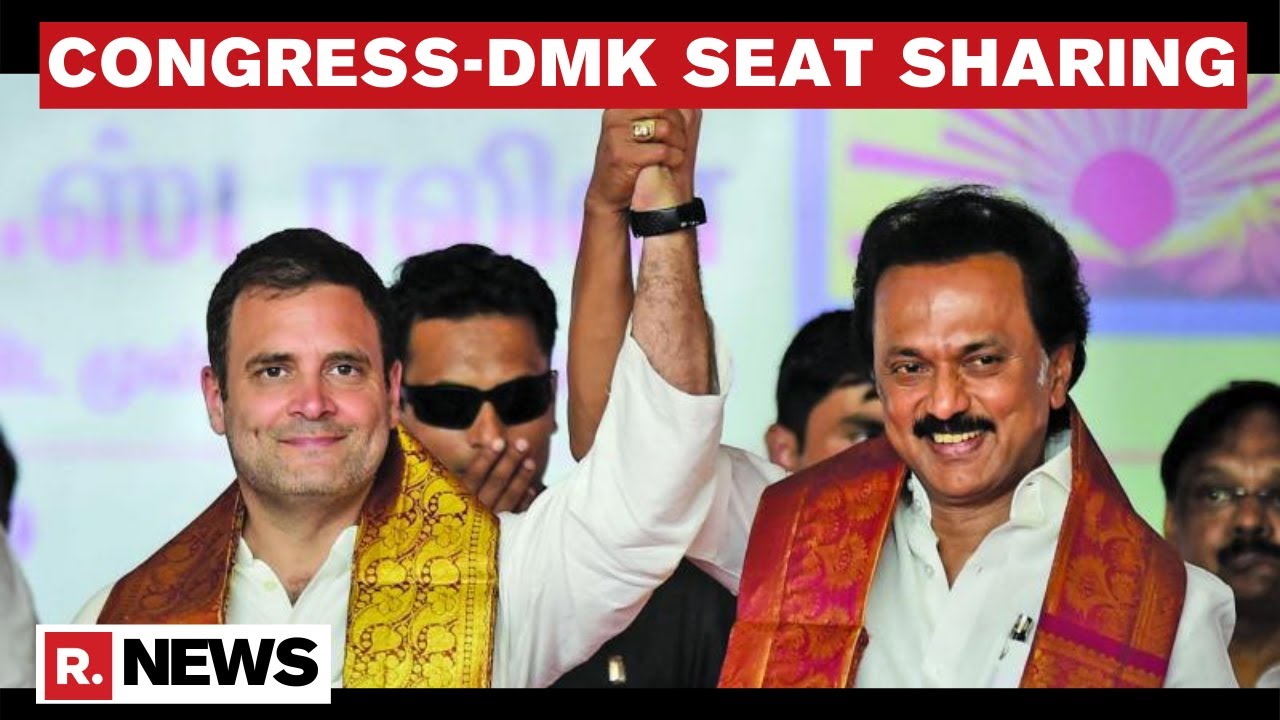 Congress Seals Seat-sharing Agreement With DMK To Contest In 25 Seats