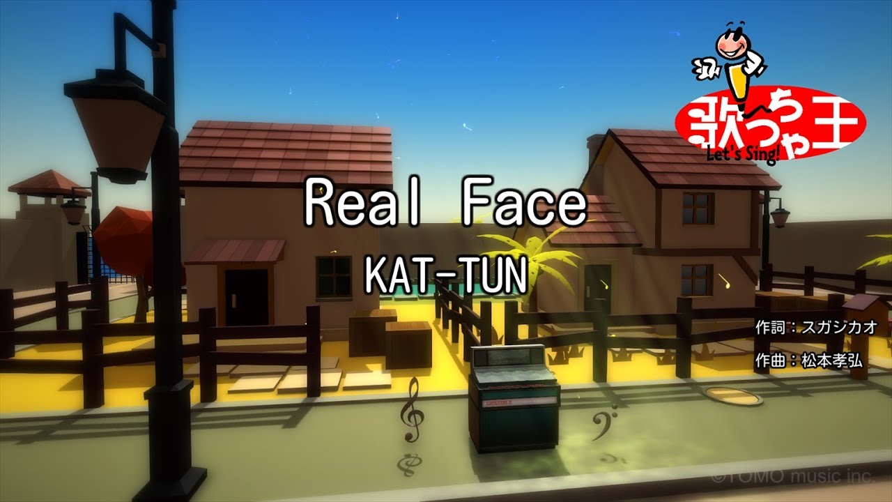 【カラオケ】Real Face / KAT-TUN
