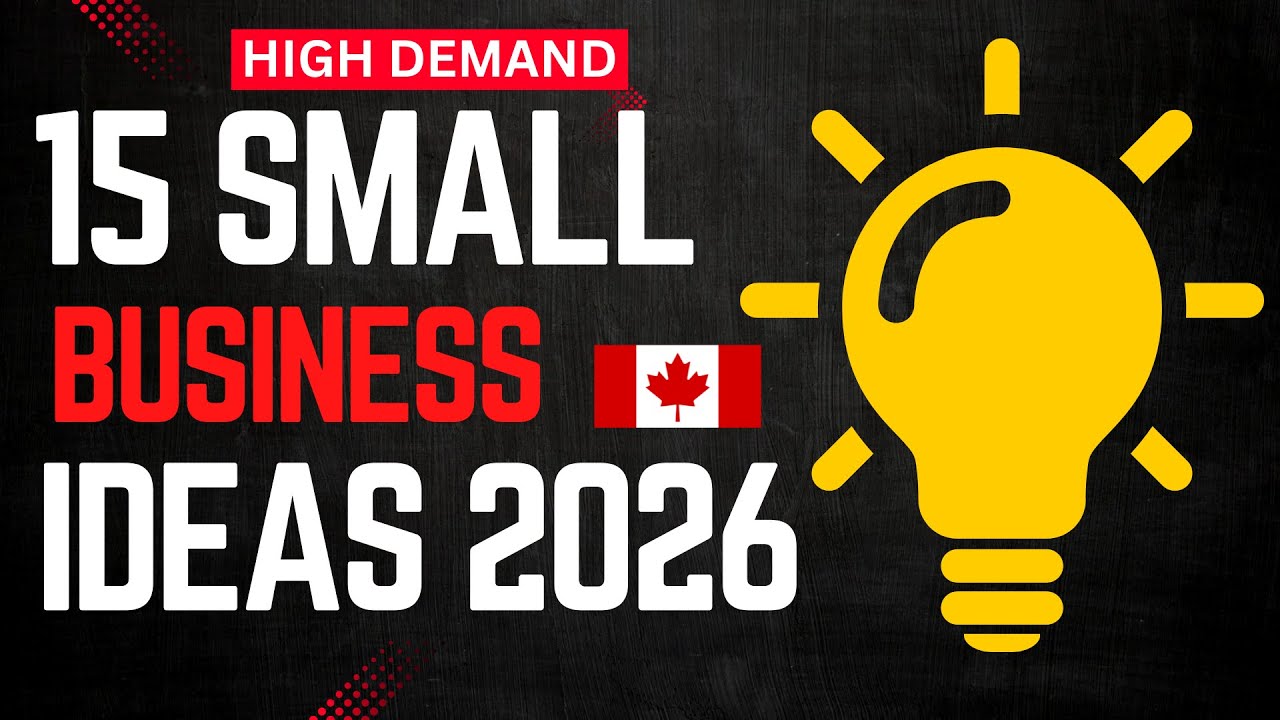 15 High-demand Small Business Ideas in Canada 2026