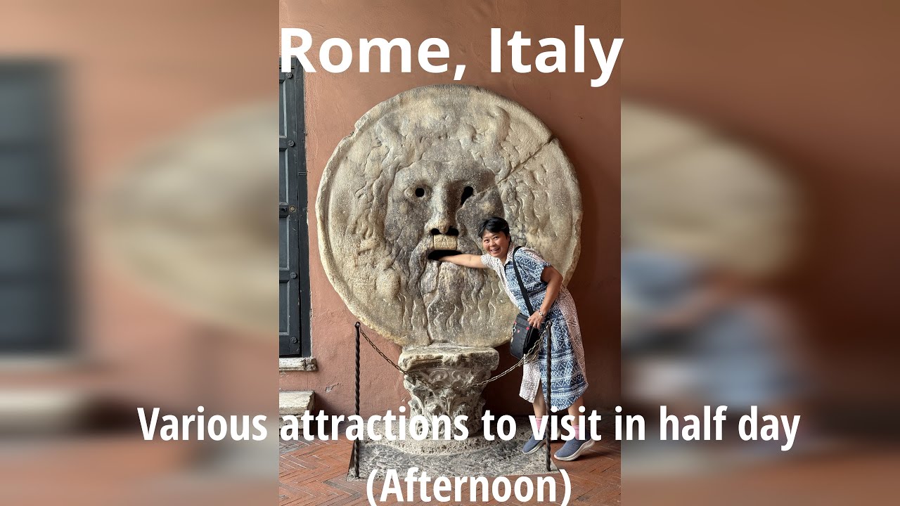 Various attractions in one afternoon | Rome | Italy | 30 Jul 2025