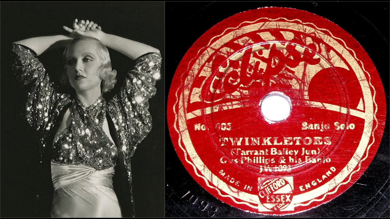 78 RPM – Gus Phillips & His Banjo – Twinkletoes (1933)